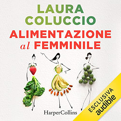 Laura Coluccio - Alimentazione al femminile (2023) (mp3 - 128 kbps)