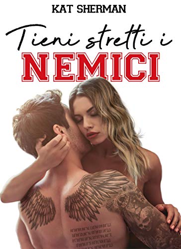 Kat Sherman – Tieni stretti i nemici (2020)