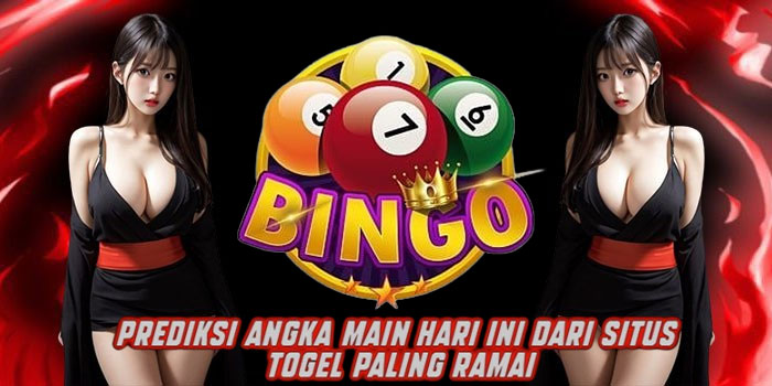 Prediksi Angka Main Hari Ini dari Situs Togel Paling Ramai