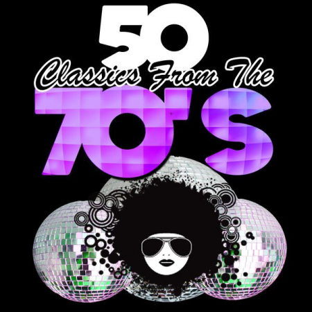 VA - 50 Classics from the 70's (2015)