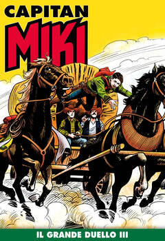 Capitan Miki 135 - Il grande duello III (2021)