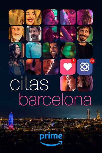 PÓSTER Y TRÁILER DE LA SERIE “CITAS BARCELONA” QUE CUENTA CON UN REPARTO ESPECTACULAR