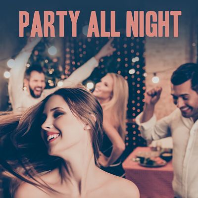 VA - Party All Night (02/2021) Pp1