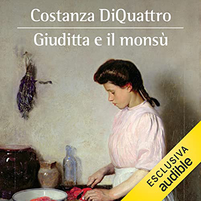 Costanza DiQuattro - Giuditta e il Monsù (2022) (mp3 - 128 kbps)