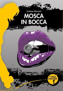 Andrea Mariani - Mosca in bocca (2022)