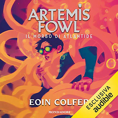 Eoin Colfer - Il morbo di Atlantide (2021) (mp3 - 128 kbps)