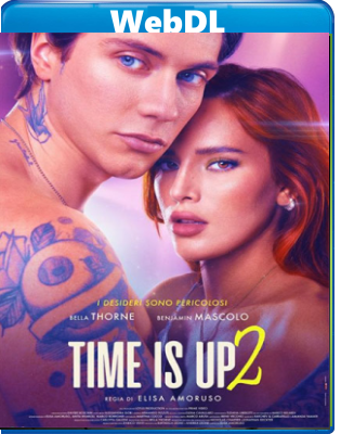 Time Is Up 2 - Game of Love (2022) WEBDL 720p x264 E-AC3+AC3 ITA ENG