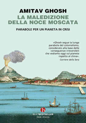 Amitav Ghosh - La maledizione della noce moscata (2024)