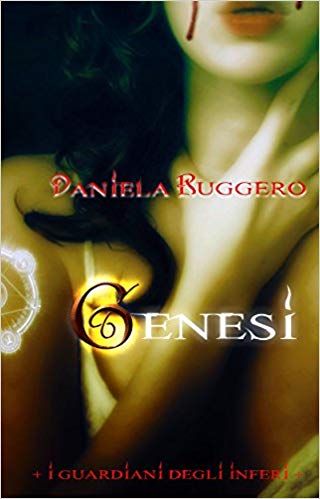 Daniela Ruggero - I Guardiani degli Inferi Vol. 2 - Genesi. (Ediz. Dicemb