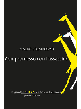 Mauro Colajacomo – Compromesso con l’assassino (2019)