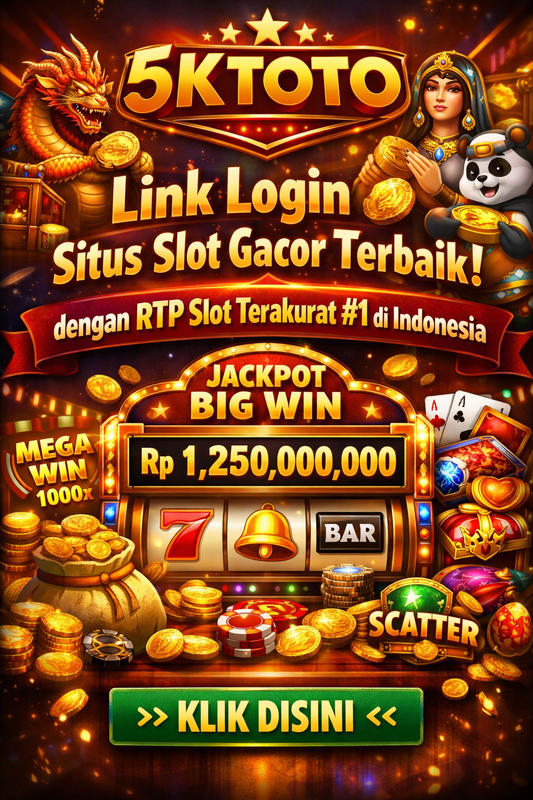 5KTOTO > Link Login Situs Slot Gacor Terbaik dengan RTP Slot Terakurat #1 di Indonesia image 1