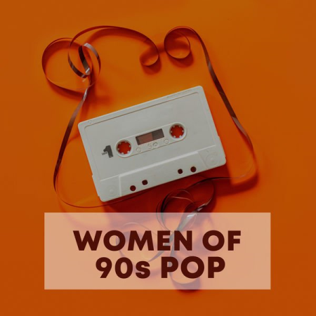 Various Artists - Women of 90s Pop (2020)