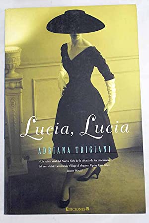 Adriana Trigiani – Lucia, Lucia (Luna) (2019)