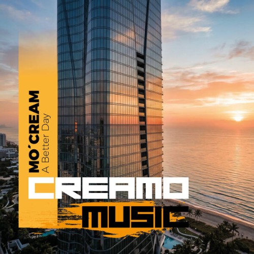 Mo-Cream-A-Better-Day-CM048-SINGLE-WEB-2