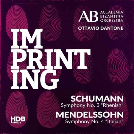 Accademia Bizantina - Schumann: Symphony No. 3 "Rhenish" - Mendelssohn: Symphony N...