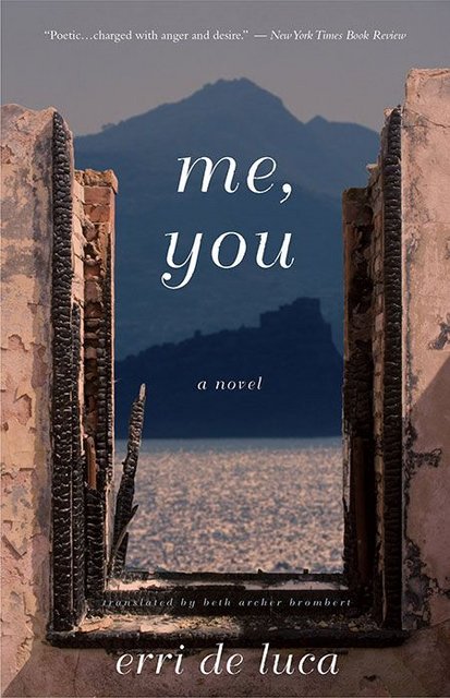 Thoughts on: Me, You by Erri De Luca