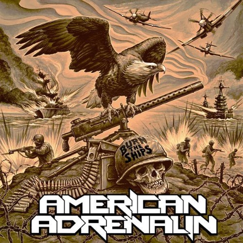 American Adrenalin - Burn The Ships (2026)