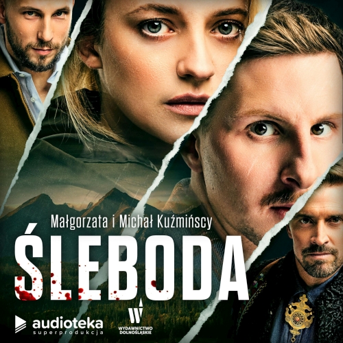 Kuźmińscy M i M - Cykl: Anna Serafin, Sebastian Strzygoń (tom 1) Śleboda (SUPERPRODUKCJA)