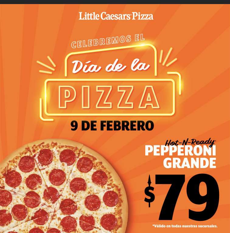 Little Caesars Pizza: Día de la pizza 
