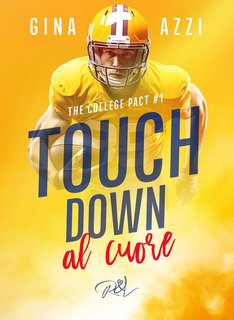 Gina Azzi - The College Pact Vol. 1. Touchdown al Cuore (2024)