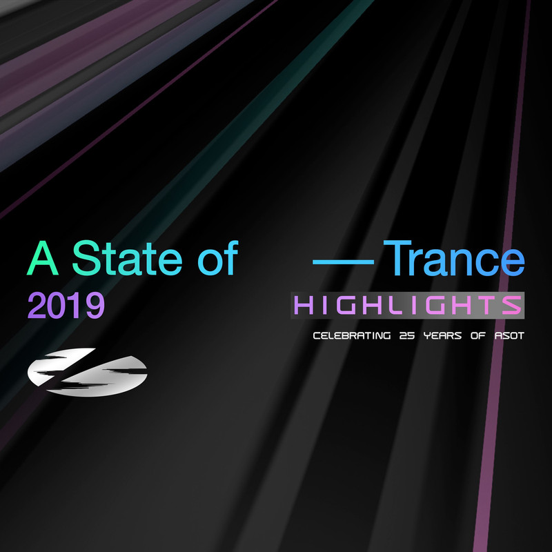A State of Trance 25 Years: 2019 Highlights (Extended Versions)