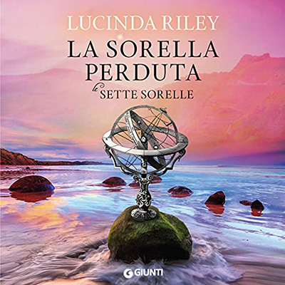 Lucinda Riley - La sorella perduta꞉ Le sette sorelle 7 (2021) (mp3 - 128 kbps)
