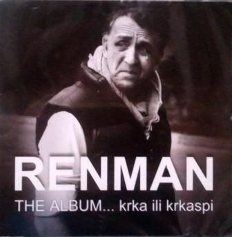 [Slika: Renman-The-Album-Krka-Ili-Krkaspi-folder.jpg]