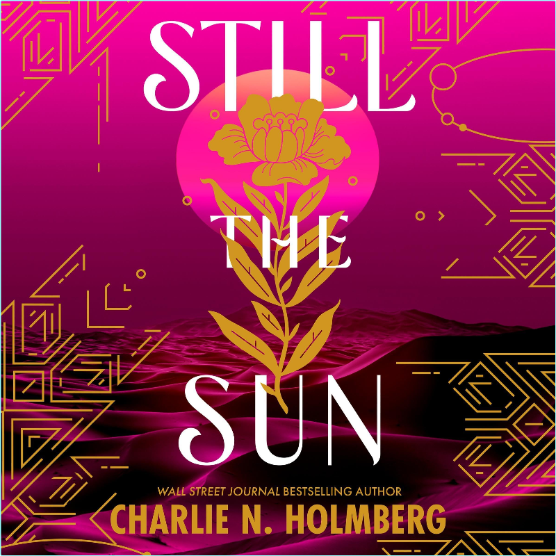 Still The Sun – (Charlie N. Holmberg)