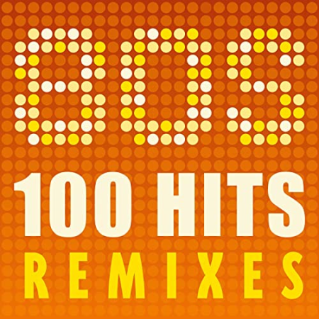 VA - 100 Hits: 80s Remixes (2014) MP3