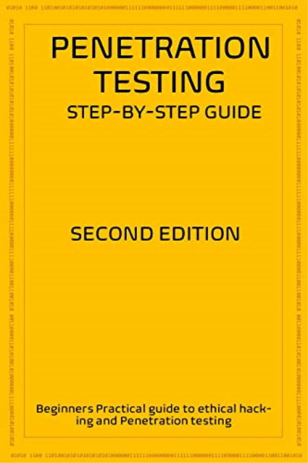 Penetration Testing : Step-By-Step Guide, 2nd Edition