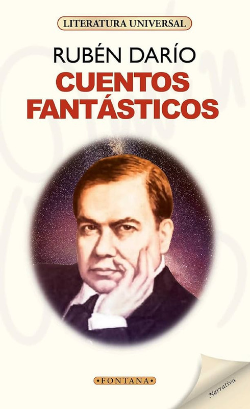 CUENTOS FANTASTICOS, RUBEN DARIO