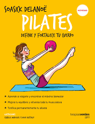 PILATES, SOASICK DELANOË