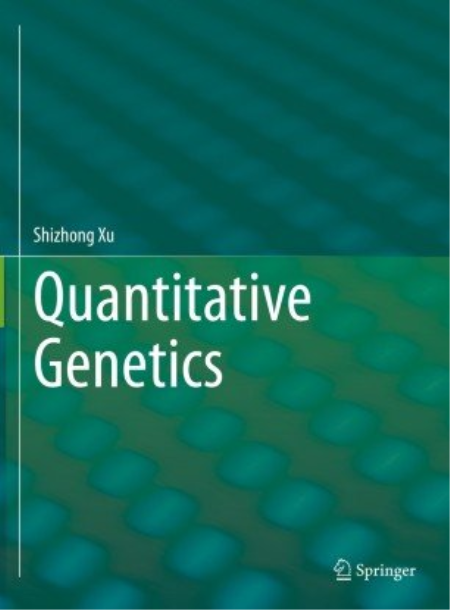 Quantitative Genetics by Shizhong Xu