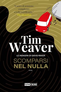 Tim Weaver - Scomparsi nel nulla (2023)