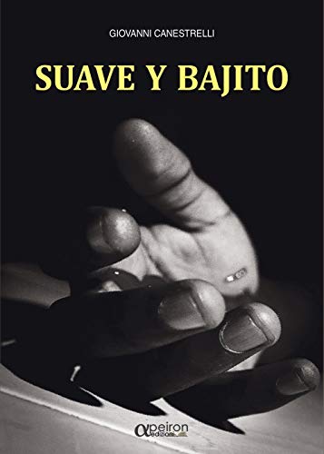 Giovanni Canestrelli – Suave y bajito (2021)
