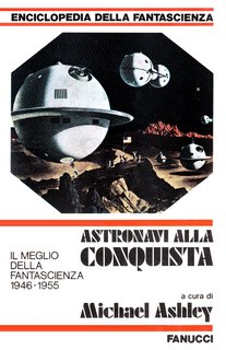 AA.VV. (a cura di Michael Ashley) - Astronavi alla conquista (1981)