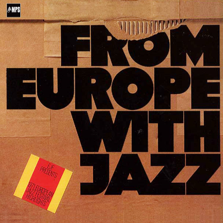 2472a447 4534 41b3 b7cd 60afb875ccd3 - VA - From Europe with Jazz (1972/2014) (Hi-Res)