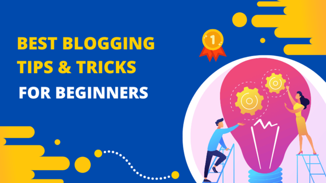blogging tips and tricks - From Novice To Blogger  Mastering Google Blogger