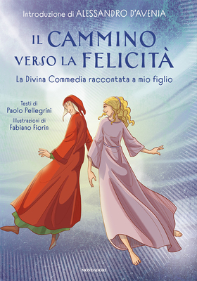 Paolo Pellegrini - Il cammino verso la felicità (2026)