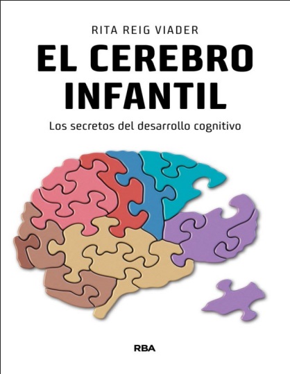 El cerebro infantil - Rita Reig Viader (PDF + Epub) [VS]