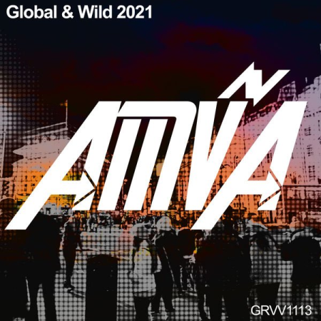 Various Artists   Global & Wild 2021 (Original Mix) (2021)