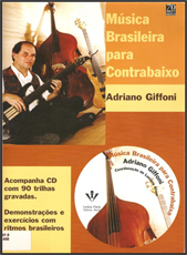 Procuro CD: Música Brasileira para Contrabaixo (vol 1) de Adriano Giffoni Del
