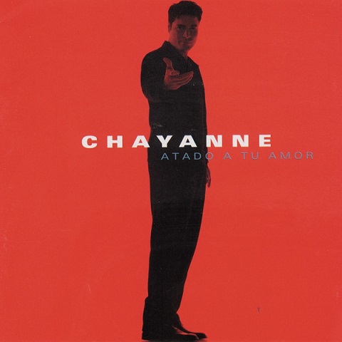 Chayanne Atado a tu amor 1998 - Chayanne - Atado a tu amor [1998] [Flac] [Mp3]