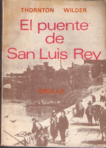 Portada - El Puente De San Luis Rey - Thornton Wilder [Audiolibro Voz Humana]