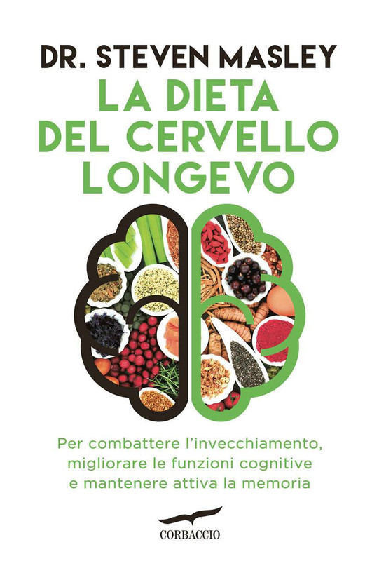 Steven Masley - La dieta del cervello longevo (2018)