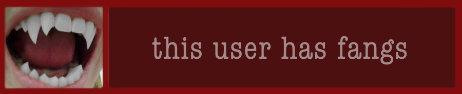 This user has fangs