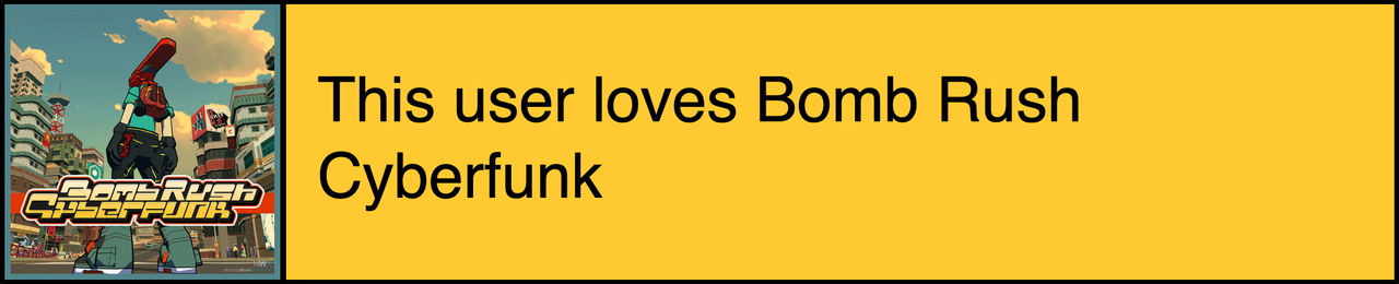 this user loves bomb rush cyberfunk