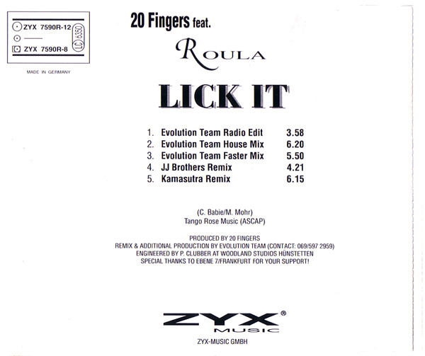 13/01/2023 - 20 Fingers feat. Roula ‎– Lick It (CDM)(ZYX Music ‎– ZYX 7590-8) 1995***20 Fingers feat. Roula ‎– Lick It (Remixes)(CDM)(ZYX Music ‎– ZYX 7590R-8) 1995 R-47478-1318792329