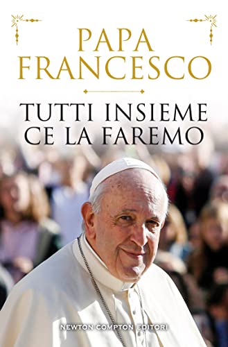 Papa Francesco ─ Tutti insieme ce la faremo (2021)