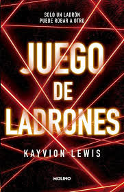 JUEGO DE LADRONES, KAYVION LEWIS